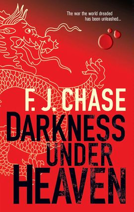 Title details for Darkness Under Heaven by F.J. Chase - Available